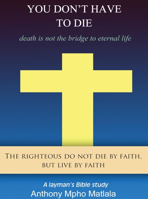 You don't have to die